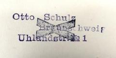 - (Schulz,  Otto), Stempel: Name, Ortsangabe; 'Otto Schulz / Braunschweig / Uhlandstr. No 1'. 