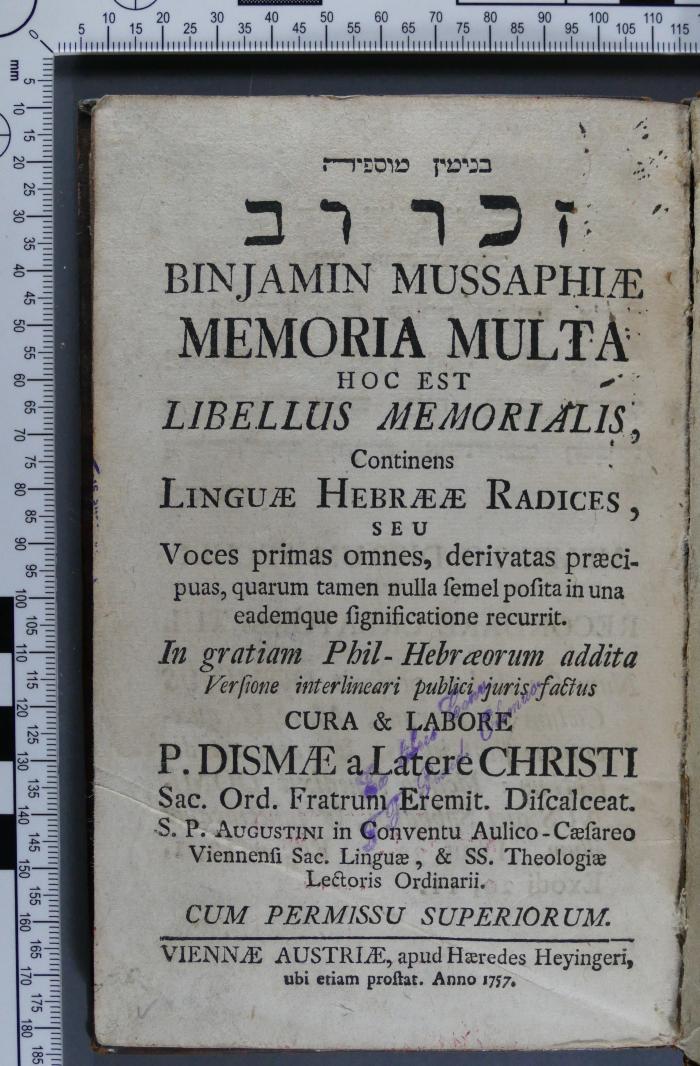 492.43 MUSS;36 / 4 ; ;: זכר רב 
Binjamin Mussaphiæ Memoria Multa Hoc Est Libellus Memorialis : Continens Linguæ Hebrææ Radices, Seu Voces primas omnes, derivatas præcipuas, quarum tamen nulla semel posita in una eademque significatione recurrit (1757)