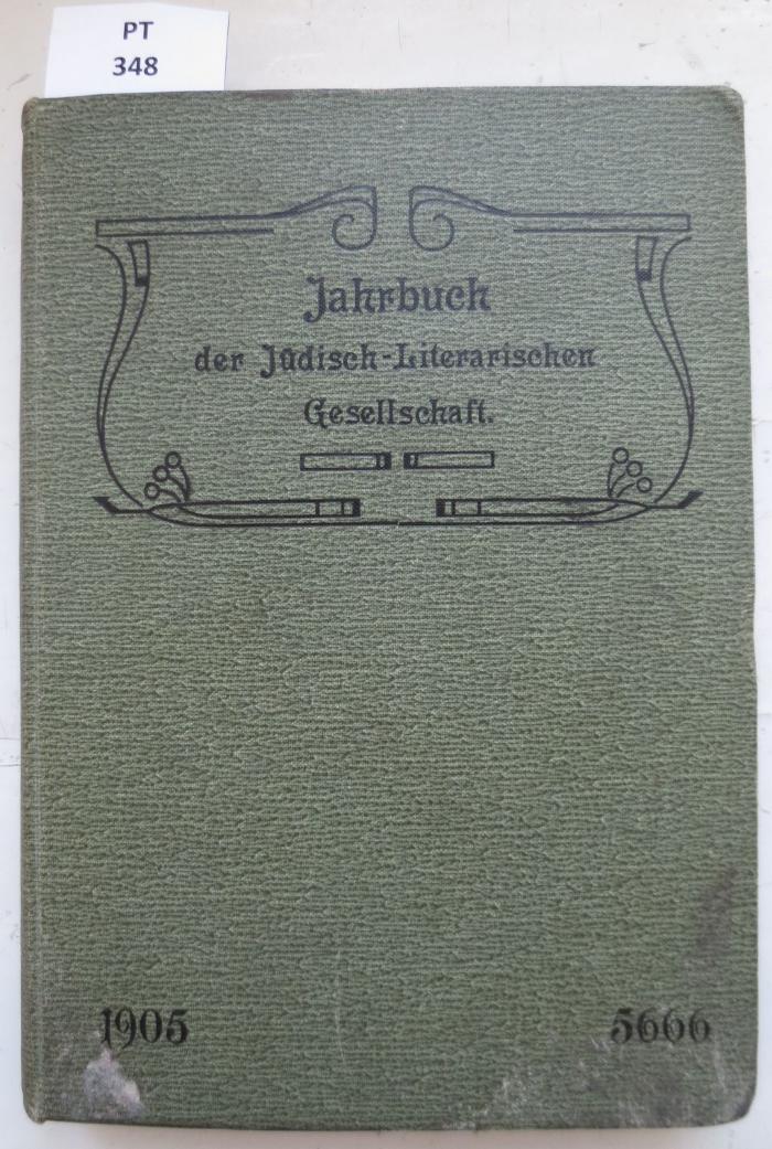 Jahrbuch der Jüdisch-Literarischen Gesellschaft. 1905 5666. (1905)