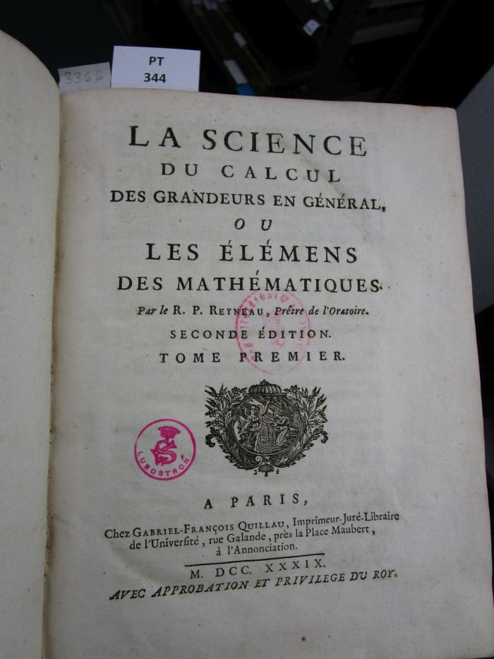  La Science du calcul des grandeurs en général, ou les élémens des mathématiques (1739)