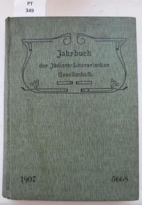  Jahrbuch der Jüdisch-Literarischen Gesellschaft. 1907 5668. (1907)