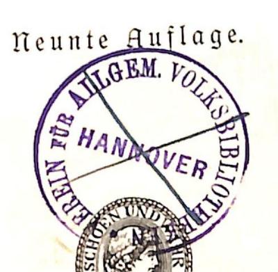 - (Verein für Allgemeine Volksbibliotheken (Hannover)), Stempel: Name, Ortsangabe; 'Verein für allgemeine Volksbibliotheken Hannover'. 