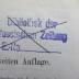 - (Vossische Zeitung, Bibliothek), Durchgestrichen: Name, Ortsangabe, Inventar-/ Zugangsnummer, ; 'Bibliothek der Vossischen Zeitung
E.-No._____'.  (Prototyp)