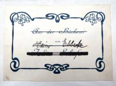 - (Schäferr[?], Julius;Ebbecke, Heinr.), Etikett: Name; 'Aus der Bücherei von Julius Schäferr[?]'. 