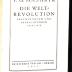 Gesch 586 Mas 5 : Die Weltrevolution. Erinnerungen und Betrachtungen 1914-1918. (1925)
