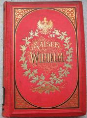 B 3705 : Kaiser Wilhelm 1797-1877. (1877)