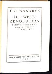 Gesch 586 Mas 5 : Die Weltrevolution. Erinnerungen und Betrachtungen 1914-1918. (1925)