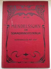  Ein Sommernachtstraum (in 5 Aufzügen). Klavier-Auszug mit Text (o.J.)