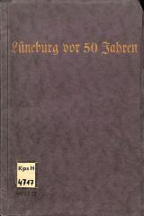 Kps H 4717 : Lüneburg vor 50 Jahren. ([1913])