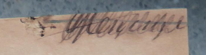 - (unbekannt), Von Hand: ; '[...]'. 