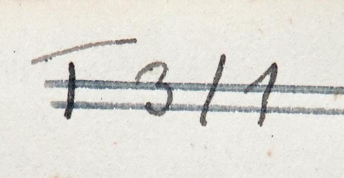- (NSDAP-Gauarchiv und -museum Südhannover Braunschweig, Freimaurer-Bibliothek[?]), Von Hand: Nummer; 'T 3/1'. 