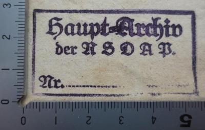 - (Nationalsozialistische Deutsche Arbeiterpartei. Hauptarchiv), Stempel: Name, Berufsangabe/Titel/Branche; 'Haupt-Archiv 
der NSDAP 
Nr.'.  (Prototyp); Die Handwerker-, Arbeiter- und ähnlichen Vereine in Preußen : Besonderer Abdruck aus dem "Arbeiterfreund", der Zeitschrift des Centralvereins, Jahrgang 1866 (1867)