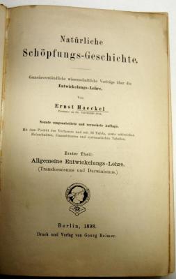 O 3131-1  : Natürliche Schöpfungs-Geschichte. Gemeinverständliche wissenschaftliche Vorträge über die Entwicklungs-Lehre. Erster Theil: Allgemeine Entwicklungslehre. (1898)
