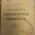 Rara M 336 : Clypeus Philosophiæ Thomisticæ Contra Veteres Et Novos ejus Impugnatores. 1, Logica. (1710)