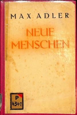 P 4341 : Neue Menschen. Gedanken über sozialistische Erziehung. (1924)