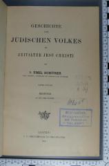 933.13 SCHU 4,3 (4);Ma 6 IV ; ;: Geschichte des jüdischen Volkes im Zeitalter Jesu Christi (1911)
