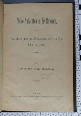 296.211 ROHL : Meine Antworten an die Rabbiner : oder fünf Briefe über den Talmudismus und das Blut-Ritual der Juden (1883)