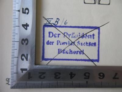 L 224 1898-1902 (ausgesondert) : Graf Posadowsky als Finanz-, Sozial- und Handelspolitiker an der Hand seiner Reden dargestellt 1898 - 1902 (1908);- (Oberpräsident der Provinz Sachsen), Stempel: Name, Nummer; 'Der Präsident der Provinz Sachsen Bücherei
III B/6'. 