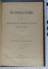 296.211 ROHL : Meine Antworten an die Rabbiner : oder fünf Briefe über den Talmudismus und das Blut-Ritual der Juden (1883)
