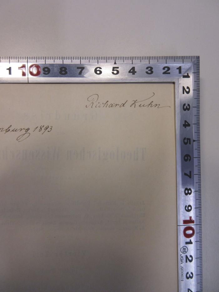- (Kuhn, Richard), Von Hand: Datum, Autogramm, Ortsangabe; 'Richard Kuhn
Hamburg 1893'. 