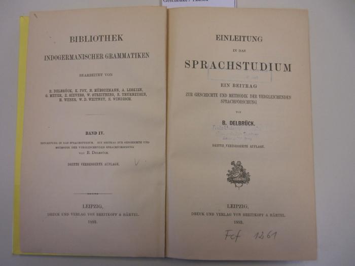  Einleitung in das Sprachstudium. Ein Beitrag zur Geschichte und Methodik der vergleichenden Sprachforschung. (1893)