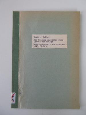Cm 215 (ausgesondert) : Die Haltung amerikanischer Kinder zum Kriege : Sonderabdruck aus "Gesundheit und Wohlfahrt" (1945)
