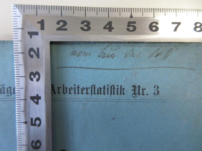 Q 642 3 (ausgesondert) : Der Tarifvertrag im Deutschen Reich I. (1906);-, Von Hand: ; 'vom [...] des [...]'