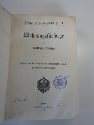 Q 642 11 (ausgesondert) : Wohnungsfürsorge in deutschen Städten (1910)