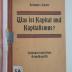 SA 79 : Was ist Kapital und Kapitalismus? : Volswirtschaftliche Grundbegriffe (1924)