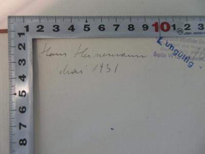 - (Heinemann, Hans), Von Hand: Name, Datum; 'Hans Heinemann
Mai 1931'. 