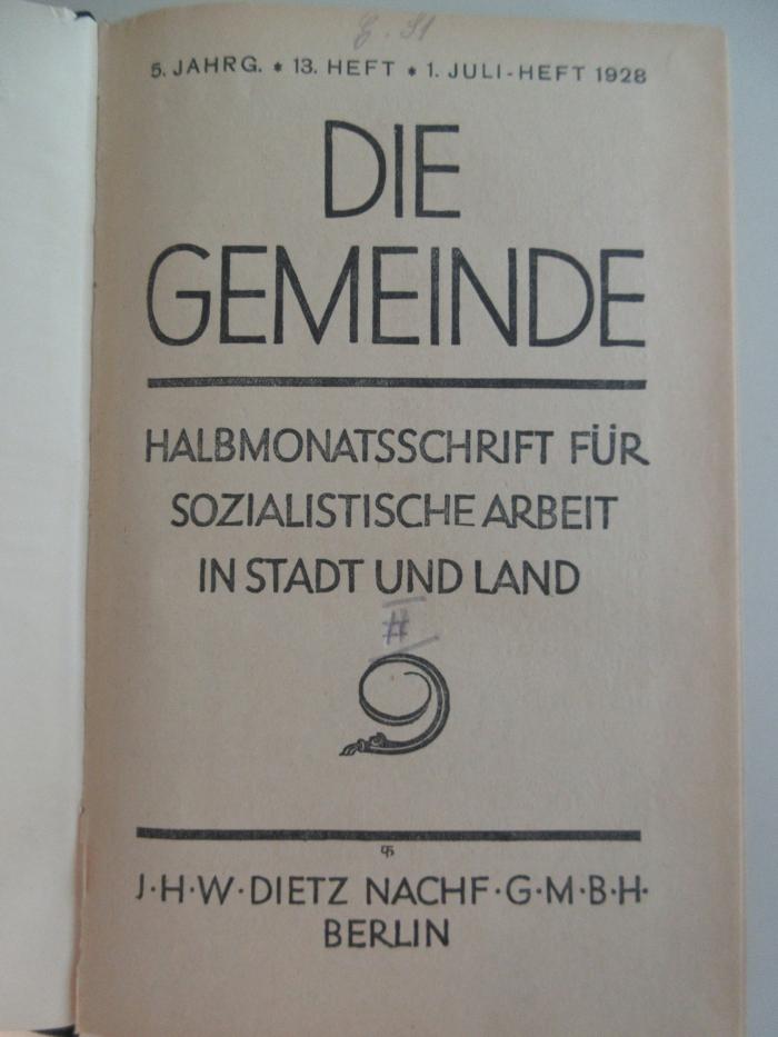 SA 1563 (-5, 2) : Die Gemeinde : Halbmonatsschrift für sozialistische Arbeit in Stadt und Land. (Zeitschrift) (1928)