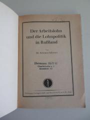 W 334 : Die Lage der Arbeiterklasse in Russland. Der Arbeitslohn und die Lohnpolitik in Russland. (1924)