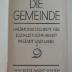 SA 1563 (-5, 2) : Die Gemeinde : Halbmonatsschrift für sozialistische Arbeit in Stadt und Land. (Zeitschrift) (1928)