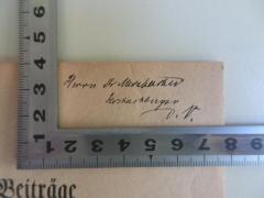 - (Merzbacher, Eugen Dr.), Von Hand: Widmung; 'Herrn Dr. Merzbacher 
Hochachtungdsv D.V.'. 