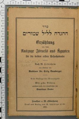 296.313"1921" BAMB  : סדר ההגדה לליל שמורים 
Erzählung von dem Auszuge Israels aus Ägypten für die beiden ersten Pessachabende (1921)