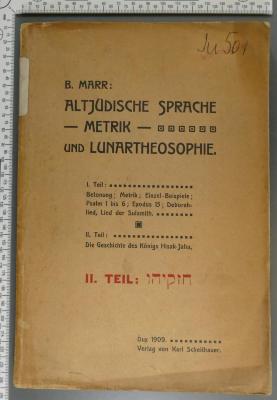 492.4 MARR;Ju 501 ; ;: Altjüdische Sprache, Metrik und Lunartheosophie (1909)