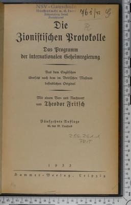 296.261.1 FRIT : Die Zionistischen Protokolle. Das Programm der internationalen Geheimregierung; aus dem Englischen übersetzt nach dem im Britischen Museum befindlichen Original (1933)
