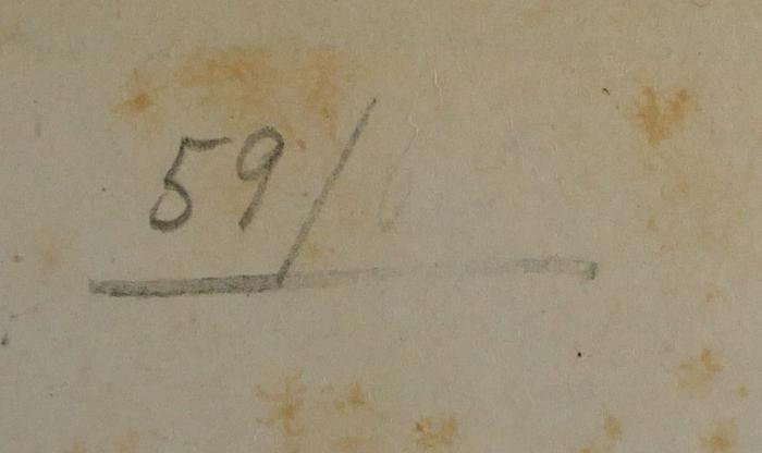 -, Von Hand: Signatur, Inventar-/ Zugangsnummer; '59/6[0?]'