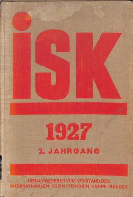 Zs 3448: 2.1927 : ISK. Mitteilungsblatt des Internationalen Sozialistischen Kampf-Bundes. 2.1927. (1927)