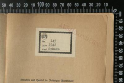Z-0439; ; ;: Industrie und Handel im Reichsgau Wartheland (1942);- (Commerz- und Privat-Bank (Hamburg/Berlin)), Etikett: Nummer; 'CPB
Nr. 145
Jahr 1942
Verf. Schade'.  (Prototyp)