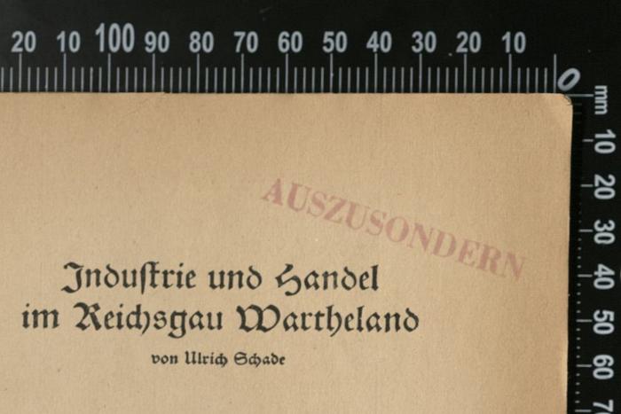 Z-0439; ; ;: Industrie und Handel im Reichsgau Wartheland (1942);-, Stempel: Besitzwechsel: makuliert; 'AUSZUSONDERN' (Prototyp)