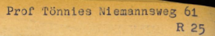 -, Stempel: ; 'Prof Tönnies Niemannsweg 61 R 25'