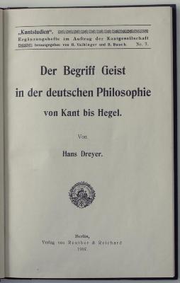 2 ZE 198-7 : Der Begriff Geist in der deutschen Philosophie von Kant bis Hegel (1907)