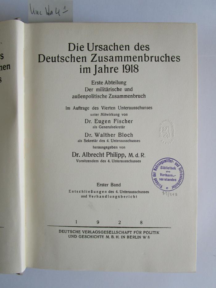 Kuc Ha  4 1: Die Ursachen des deutschen Zusammenbruches im Jahre 1918 (1928)