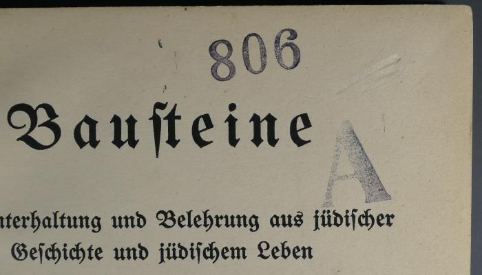 - (Jüdische Schülerbibliothek Pilsen), Stempel: Signatur; '806 A'. 