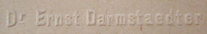 Ke 499: Georg Agricola 1494 - 1555 : Leben und Werk (1926);- (Darmstaedter, Ernst), Prägung: Name, Berufsangabe/Titel/Branche; 'Dr. Ernst Darmstaedter'.  (Prototyp)