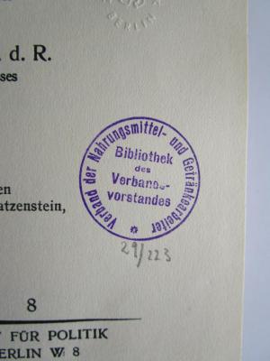 - (Verband der Nahrungsmittel- und Getränkearbeiter), Stempel: Name, Berufsangabe/Titel/Branche; 'Verband der Nahrungsmittel- und Getränkearbeiter
Bibliothek des Verbands-vorstandes'.  (Prototyp)