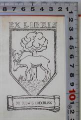 - (Koechling, Ludwig), Etikett: Exlibris; 'EX LIBRIS
DR. LUDWIG KOECHLING'. 