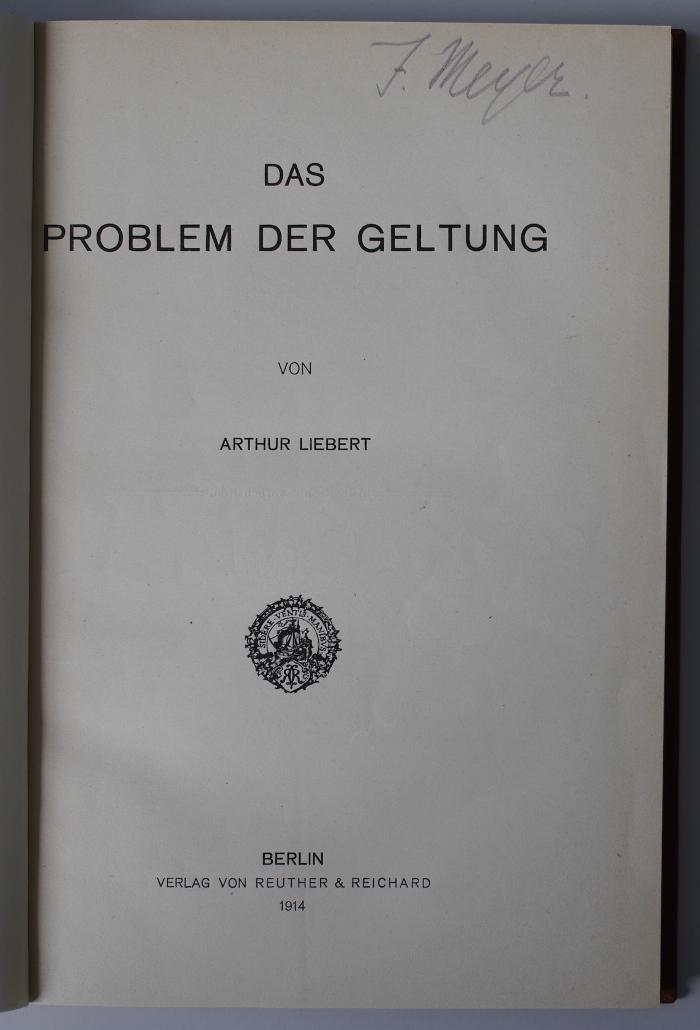 CC 1100 L716+2 : Das Problem der Geltung (1914)