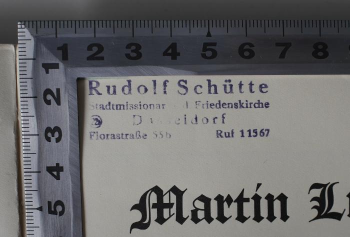 Rudolf Schütte
Stadtmissionar d. Friedenskirche
Düsseldorf
Florastraße 55 b Ruf 11567